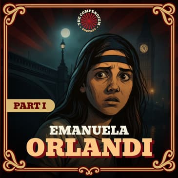 The Disappearance of Emanuela Orlandi Pt. 1: Vatican Secrets, Mafia Connections and Unsolved Mysteries