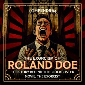The Exorcism of Roland Doe: True Story Behind the Movie and Catholic Possession