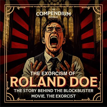 The Exorcism of Roland Doe: The True Story Behind The Exorcist