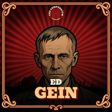 Ed Gein: The True Story Behind Movies, Murder and Hollywood Nightmares