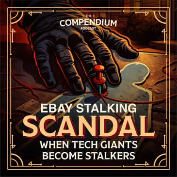 eBay Stalking Scandal: How Corporate Scandals Turn Into Cyberstalking and Revenge