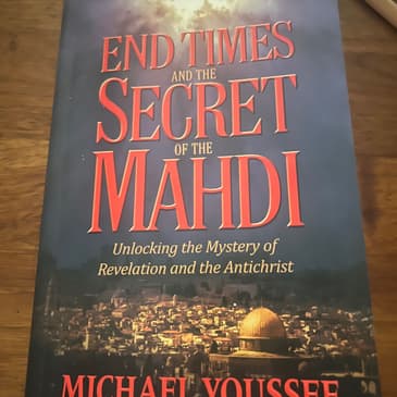 End Times and the Secret of the Mahdi: The Book with a Blessing