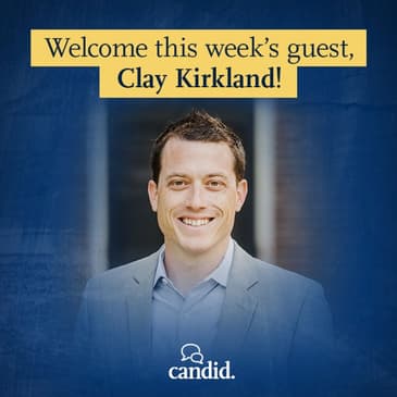 Episode 254: What is Emotional Intelligence and Why Does it Matter?: Clay Kirkland
