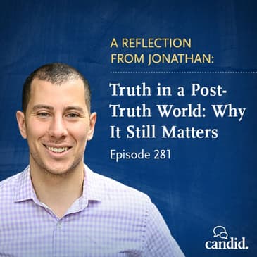 Truth in a Post-Truth World: Why It Still Matters: Jonathan Youssef | Episode 281