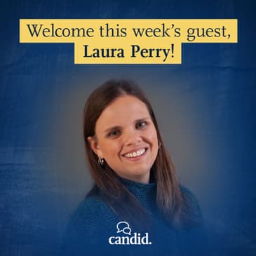 Episode 201: Candid Favorites: Transgender to Transformed: Laura Perry