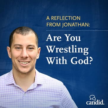 Episode 255: Are You Wrestling with God?: Jonathan Youssef