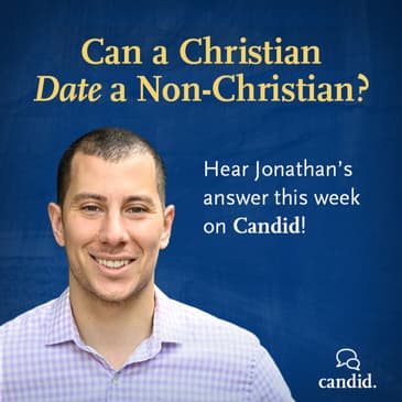 Episode 207: Can a Christian Date a Non-Christian?: Jonathan Youssef (Reprise)