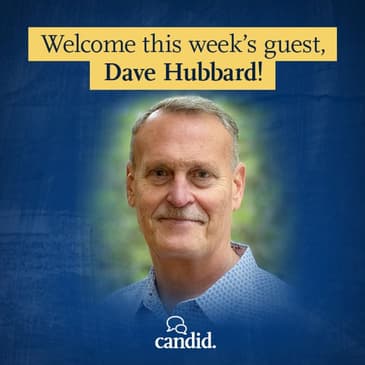 Episode 236: The Importance of Using Your Spiritual Gifts: Dave Hubbard