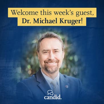 Episode 205: Surviving Religion 101: Michael Kruger