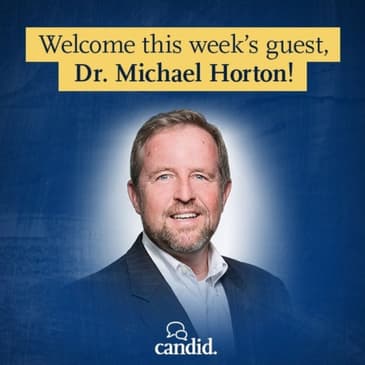 Episode 266: Shaman and Sage: Unveiling the Roots of "Spiritual But Not Religious": Dr. Michael Horton
