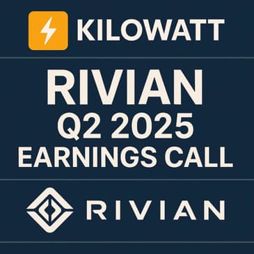 Rivian's Q2 2025 Earnings Call