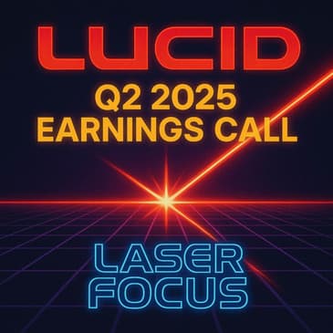 Lucid Motor's Q2 2025 Earnings Call