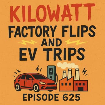 Factory Flips and EV Trips