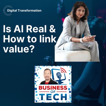 How AI is different and how to link value in digital transformation with Kamales Lardi