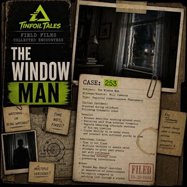 Ep. 253: The Window Man