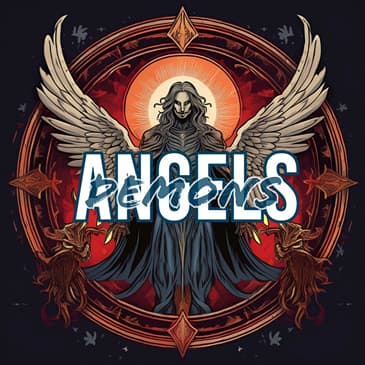 Ep. 121: Angels & Demons