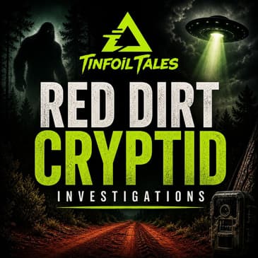 Ep. 248: Red Dirt Cryptid Investigations