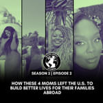 How These Moms Left the U.S. to Build Better Lives For Their Families Abroad