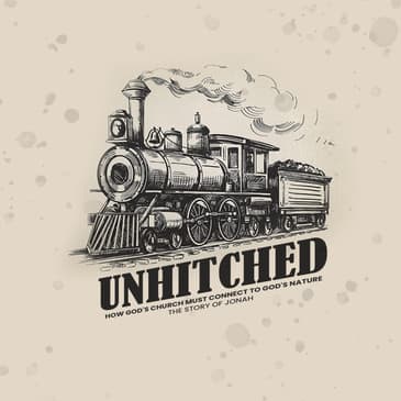 Jonah 4 - God Trains