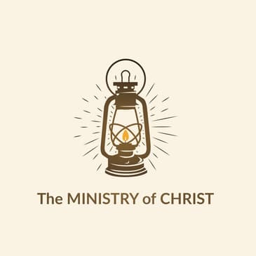 The Ministry Of Christ — Luke 4:16-30 — Mission