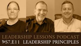 S7.E11 | Leadership Principles