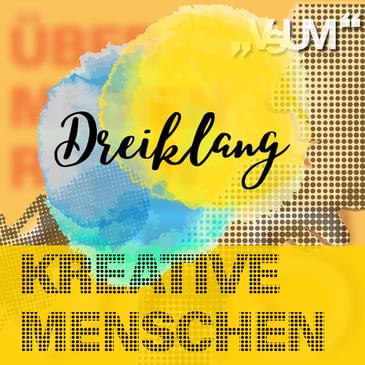 Re-Broadcast: # 842 Anna Marboe, Oliver Scheiber, Thomas Oláh: Dreiklang "Kreative Menschen" | 12.11.23