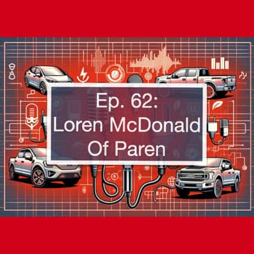 NEVI Program Shifts, Rideshare Growth, and the Future of EV Charging — Loren McDonald of Paren