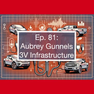 Building Reliable EV Charging Networks with Aubrey Gunnels, CEO of 3V Infrastructure