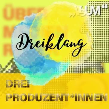 Re-Broadcast: # 780 Virgil Widrich, Felix Breisach, Oliver Auspitz: Dreiklang "Drei Produzent*innen" | 24.08.23