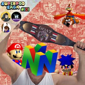 Ep. 101 - Nintendo 64 Rulez (ft. Gerry, Mike, and Jiggy)