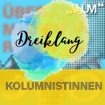 # 510 Monika Slouk, Guido Tartarotti, Kari Hohenlohe: Dreiklang "Kolumnistinnen" | 19.06.22