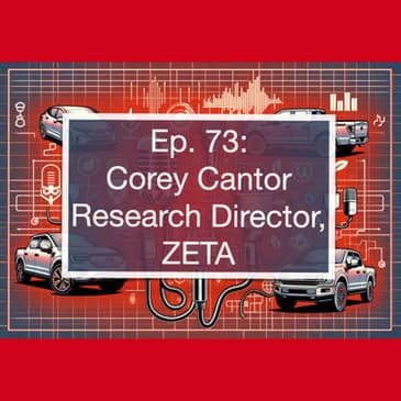 How EV Data, Battery Prices & U.S. Policy Are Supercharging the Electric Transition: Corey Cantor, ZETA