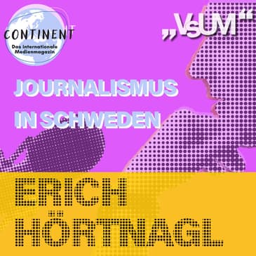 # 694 Continent: Journalismus in Schweden | 14.01.23