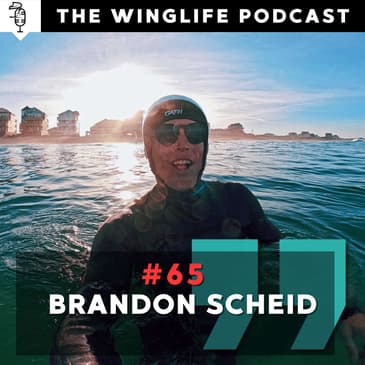 Episode #65 -Brandon Scheid
