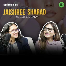 The secret to youthful skin? This dermatologist has the answers | Ft. Jaishree Sharad w Radhika