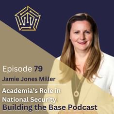 Academia's Role in National Security with Jamie Jones Miller of Northeastern University Arlington