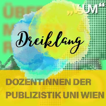 # 493 Katharine Sarikakis, Petra Herczeg, Krisztina Rozgonyi: Dreiklang "Dozentinnen der Publizistik Uni Wien" | 02.06.22