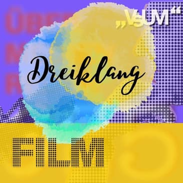 # 678 Claudia Wohlgenannt, Hans Selikovsky, Michael Kreihsl: Dreiklang "Film" | 11.12.22