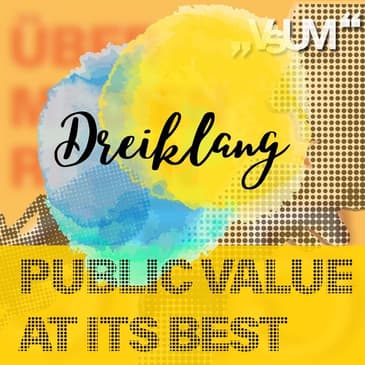 # 588 Klaus Unterberger, Waltraud Langer, Martin Bernhofer: Dreiklang "Public value at its best" | 12.09.22