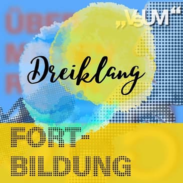 # 660 Andreas Lechner, Indra Collini, Sophie Ernest: Dreiklang "Fortbildung" | 23.11.22