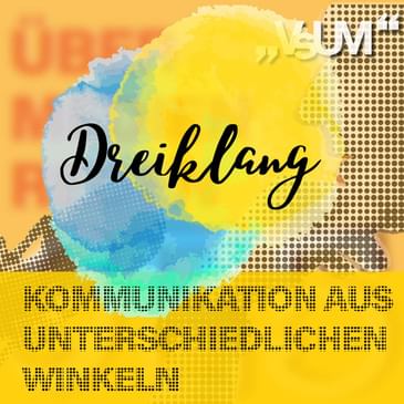 Re-Broadcast: # 679 Stefanie Paffendorf, Bernhard Schinwald, Stefan Schett: Dreiklang "Kommunikation aus unterschiedlichen Winkeln" | 12.12.22