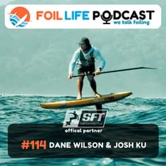 Episode #114 - Dane Wilson & Josh Ku
