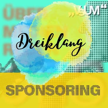 # 642 Philipp Bodzenta, Ruth Goubran, Elke Pichler: Dreiklang "Sponsoring" | 05.11.22
