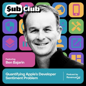 Quantifying Apple’s Developer Sentiment Problem — Ben Bajarin, Creative Strategies
