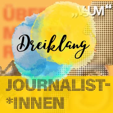Re-Broadcast: # 672 Alexia Weiss, Alexandra Föderl-Schmid, Mariella Gittler: Dreiklang "Journalist*innen" | 05.12.22