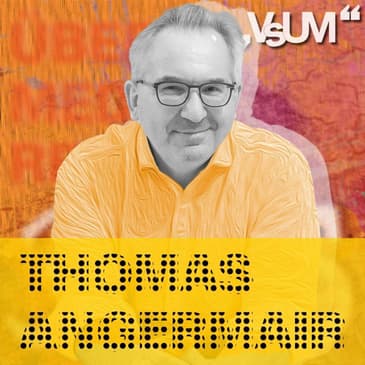 # 184 Thomas Angermair: Abwägungen eines Kunstmäzens, der gerne parteiisch ist | 27.02.21