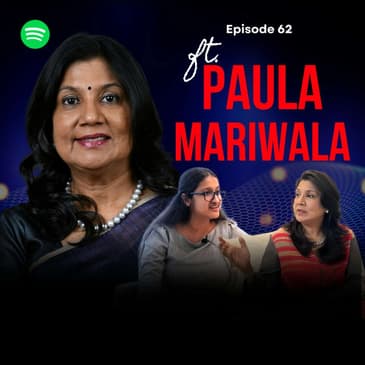 From taking her family business to IPO to starting her own fund | Ft. Paula Mariwala w Radhika Bajoria