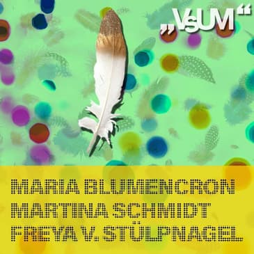 # 121 Suizidprävention: Maria Blumencron, Martina Schmidt & Freya v. Stülpnagel: "Hinterbliebene" |&nbsp;26.12.20
