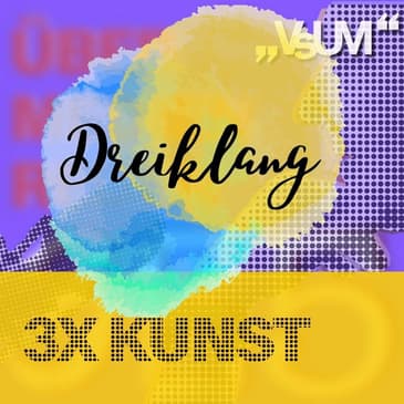 # 680 Beate Thalberg, Konstanze Breitebner, Ingrid Skovhus: Dreiklang "3x Kunst" | 13.12.22