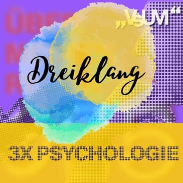 # 683 Barbara Haid, Lisa Pongratz, Georg Psota: Dreiklang "3x Psychologie" | 16.12.22